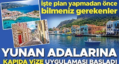 Yunan adalarına kapıda vize dönemi başladı... İşte plan yapmadan önce bilmeniz gerekenler | 8 SORU 8 YANIT