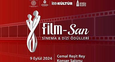 49 YIL SONRA BİR İLK! FİLM-SAN ÖDÜL TÖRENİ SİNEMA VE DİZİ SEKTÖRÜNE YENİ SOLUK GETİRECEK