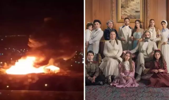 "Şakir Paşa Ailesi" dizisinin köşkü kül oldu! Sabotaj mı, kaza mı?